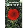 Mal Aria: Roman von Carmen Stephan
