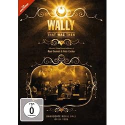 Wally:That Was Then Live in Harrogate