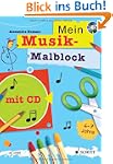 Mein Musik-Malblock: Kreativblock f�r...