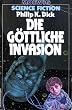Die g�ttliche Invasion. ( Science Fiction).