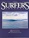 The Surfer's Journal Volume Fourteen, Number One Winter 2005 (The Surfer's Journal, Volume 15) by  ISBN B000NC0H3A
