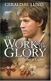 The Work and the Glory, Volume 8: So Great a Cause