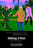 Striking It Rich: Golf in the Kingdom with Generals, Patients and Pros