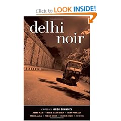 Delhi Noir (Akashic Noir)