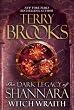Witch Wraith: The Dark Legacy of Shannara