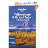 Yellowstone & Grand Teton National Parks (Lonely Planet Yellowstone & Grand Tetons National Parks)