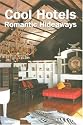 Cool Hotels Romatic Hideaways (Designpockets)