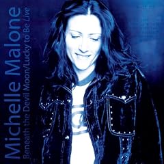 Beneath the Devil Moon   Lucky to Be Live by Michelle Malone