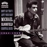 Dont Say That I Aint Your Man! : Essential Blues, 1964-1969