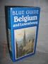 Belgium and Luxembourg (Blue Guides)