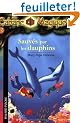 La Cabane Magique, Tome 12 : Sauv�s par les dauphins !