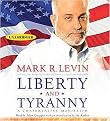 Liberty and Tyranny (A Conservative Manifesto) (Volume 5) (Unabridged) (Compact Disc)