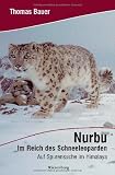 Produkt-Bild: Nurbu - Im Reich des Schneeleoparden: Auf Spurensuche im Himalaya