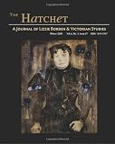 The Hatchet: A Journal of Lizzie Borden and Victorian Studies, Vol. 6, No. 3, Issue 27