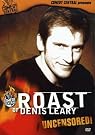 Roast of Denis...