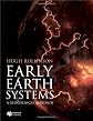 Early Earth Systems: A Geochemical Approach