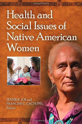Health and Social Issues of Native American Women