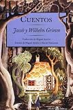 Cuentos de Grimm (Spanish Edition)