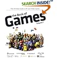 The Book of Games Volume 1: The Ultimate Guide to PC and Video... by Bendik Stang