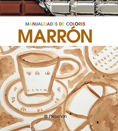 Me gusta el Marrón (Manualidades de colores) (Spanish Edition)