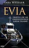 Evia: Travels on an Undiscovered Greek Island (Tauris Parke Paperback S.)