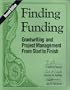 Finding Funding: Grantwriting and Project Management from Start to Finish