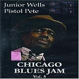 Chicago Blues Jam Vol. 5 Junior Wells / Pistol Pete [DVD]