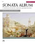 Sonata Album: 12 Sonatas by Haydn, Mozart and Beethoven (Alfred Masterwork Editions)
