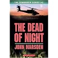 The Dead of Night (TOMORROW SERIES) (Reprint) (Paperback)