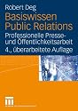 Basiswissen Public Relations: Professionelle Presse- und Öffentlichkeitsarbeit