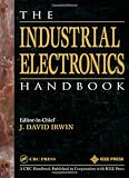 The Industrial Electronics Handbook (Electrical Engineering Handbook)