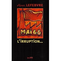 Mai 68, l'irruption...