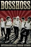 The Bosshoss - Internashville Urban Hymns Live: Die DVD