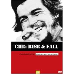 CHE: Rise and Fall (Che Guevara: The Documentary)
