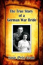 The True Story of a German War Bride