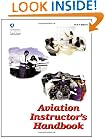 Aviation Instructor's Handbook (FAA Handbooks)