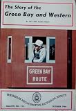 The Green Bay route: Including the Green Bay and Western ; Kewaunee, Green Bay and Western ; LaCrosse branch ; Stevens Point, Green Bay and Northern ; ... and Locomotive Historical Society. Bulletin)