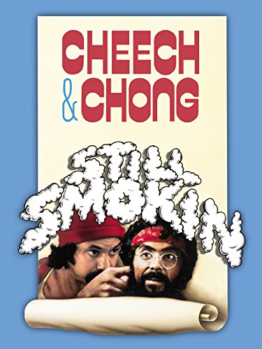 Cheech & Chong's Still Smokin'