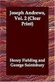 Joseph Andrews, Vol. 2 (Clear Print)