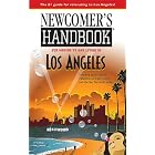 Newcomer's Handbook for Moving to and Living in Los Angeles: Including Santa Monica, Pasadena,... by Joan Wai