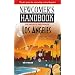 Newcomer's Handbook for Moving to and Living in Los Angeles: Including Santa Monica, Pasadena, Orange County, and the San Fernando Valley