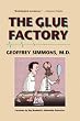 The Glue Factory