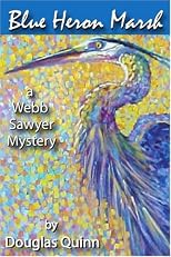Blue Heron Marsh: A Webb Sawyer Mystery