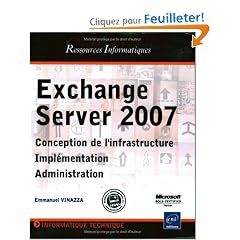 Exchange Server 2007 - Implementation et Administration
