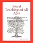 The Secret Teachings of All Ages