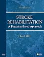 Stroke Rehabilitation: A Function-Based Approach