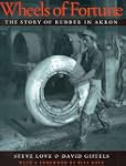 Wheels of Fortune: The Story of Rubbe...