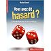 Vous avez dit hasard ? : Entre psychologie et math�matiques