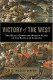  : Victory of the West: The Great Christian-Muslim Clash at the Battle of Lepanto