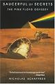 Saucerful of Secrets: The Pink Floyd Odyssey by Nicholas Schaffner